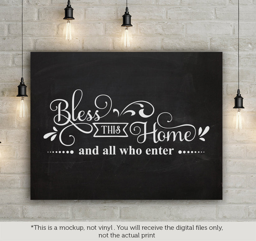 Bless this home and all who enter FREE SVG file Cutting File Clipart i ...