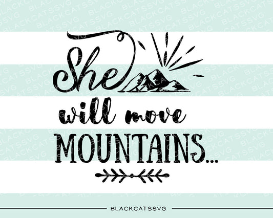 He / She will move mountains  SVG file Cutting File Clipart in Svg, Eps, Dxf, Png for Cricut & Silhouette - BlackCatsSVG